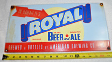 RARE  Vtg Royal Beer & Ale  Hawaii PORCELAIN ENAMEL  SIGN 18