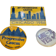 Vintage Progressive Caucus Buttons Denver 1981 Chicago 1986 NYSUT Union Yes Pins picture