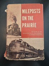 Mileposts On The Prairie - Minneapolis & St Louis Railway  Donovan SIGNED 1ST ED picture