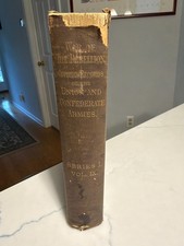 War of the Rebellion: Official Records of the Union and Confederate Armies  picture