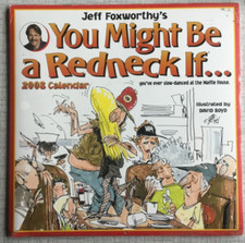 Jeff Foxworthy’s You Might be A Redneck if… 2008 Calendar SEALED picture