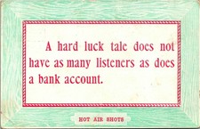 A Hard Luck Tale Bank Account Humor Postcard used (15740) picture