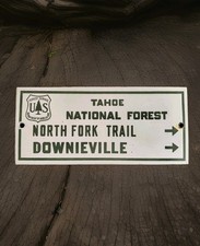Vintage US Forestry Service Porcelain Sign Lake Tahoe North Folk Downieville CA picture