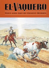 New EL VAQUERO BY ERNEST MORRIS 1999 picture