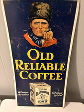 Antique Old Reliable Coffee Tin Tacker Sign Country Store Advertising 20.5x10.5 picture
