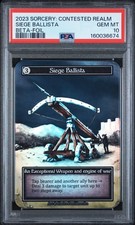 2023 SORCERY: CONTESTED REALM BETA FOIL SIEGE BALLISTA PSA 10 picture