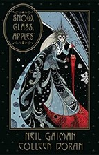 Neil Gaiman's Snow, Glass, Apples Hardcover Neil Gaiman picture