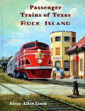 Passenger Trains of Texas - ROCK ISLAND - (BRAND NEW BOOK) picture
