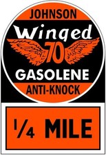 JOHNSON Winged 70 Gasolene, Gas Ahead NEW Sign: 28