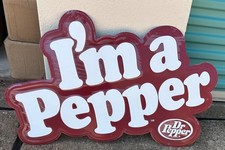 DR. PEPPER I'm a Pepper Metal Embossed Wall Art Sign 22