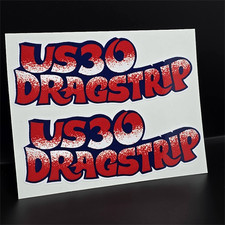 US 30 DRAGSTRIP (Pair) Vintage Style DECAL, Vinyl STICKER, racing, hot rod picture