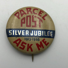 1913-1938 Parcel Post Pinback Employee Button Pin Vintage USPS Silver Jubilee picture