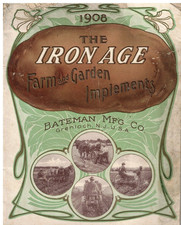 VTG 1908 THE IRON AGE FARM & GARDEN IMPLEMENTS CATALOG FERTILIZERS/CULTIVATORS+ picture