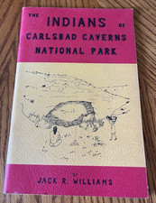 The Indians of Carlsbad Caverns National Park Booklet Vintage Jack Williams picture