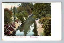 Colton CA-California, Irrigation Canal, Antique Vintage c1907 Souvenir Postcard picture