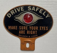 Vintage 1930s Bausch Lomb Drive Safely License Plate Topper Red Glass Reflector picture