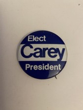 Elect Carey President Political Pin Back Button P24 picture