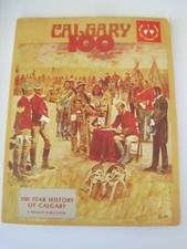 Calgary 100 History Souvenir Book 1975 Vintage picture