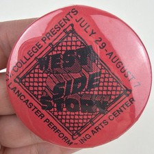 Vintage West Side Story Pinback Button Lancaster Performing Arts Center Musical picture